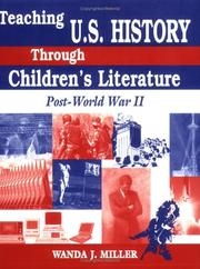 Cover of: Teaching U.S. history through children's literature by Wanda J. Miller