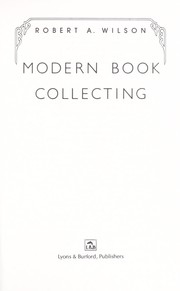 Cover of: Modern book collecting by Wilson, Robert A.