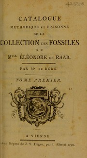 Cover of: Catalogue m©♭thodique et raisonn©♭ de la collection des fossiles de Mlle. ©l©♭onore de Raab