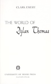 Cover of: The world of Dylan Thomas.