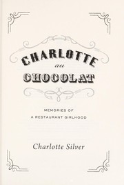 Charlotte au chocolat by Charlotte Silver