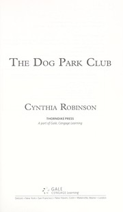 Cover of: The Dog Park Club | Cynthia Robinson