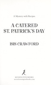 Cover of: A catered St. Patrick's Day by Isis Crawford, Isis Crawford