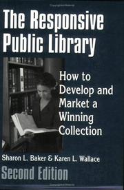 Cover of: The responsive public library: how to develop and market a winning collection