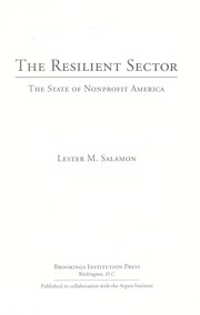 Cover of: The resilient sector : the state of nonprofit America by 