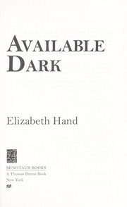 Cover of: Available dark | Elizabeth Hand