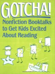Cover of: Gotcha!: nonfiction booktalks to get kids excited about reading