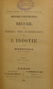 Cover of: Recueil de m©♭moires, notes et observations sur l'idiotie