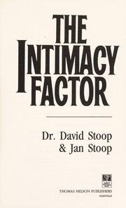 Cover of: The Intimacy Factor by David A. Stoop
