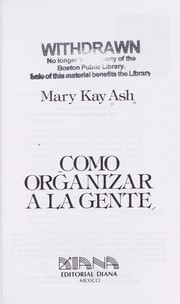 Cover of: Como Organizar a la Gente by Mary Kay Ash