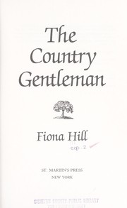 Cover of: The Country Gentleman by Fiona Hill