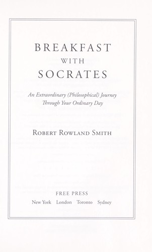 Breakfast with Socrates by Robert Rowland Smith