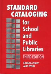 Standard cataloging for school and public libraries by Sheila S. Intner, Jean Weihs