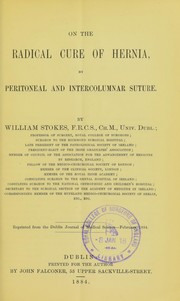 Cover of: On the radical cure of hernia, by peritoneal and intercolumnar suture