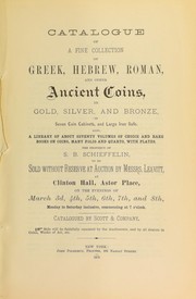 Cover of: Catalogue of a fine collection of Greek, Hebrew, Roman, and other ancient coins ...