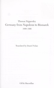 Cover of: Germany from Napoleon to Bismark: Germany 1800-1848