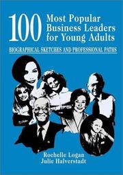 Cover of: 100 Most Popular Business Leaders for Young Adults: Biographical Sketches and Professional Paths