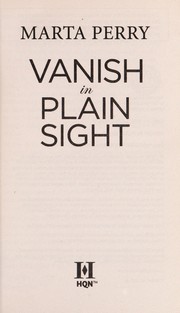 Cover of: Vanish in plain sight by Marta Perry