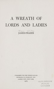 Cover of: A wreath of lords and ladies by James Fraser