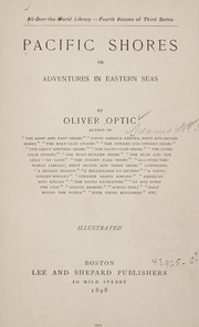 Cover of: Pacific shores, or, Adventures in eastern seas