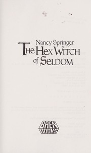 Cover of: The hex witch of Seldom by Nancy Springer