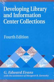 Developing library and information center collections by G. Edward Evans