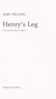 Cover of: Henry's leg by Ann Pilling