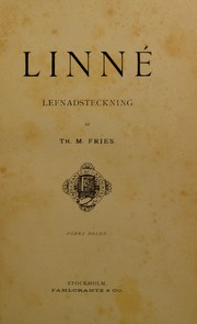 Cover of: Linné: lefnadsteckning by Theodor Magnus Fries