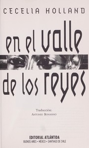 Cover of: En el Valle de Los Reyes by Cecelia Holland