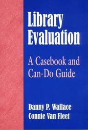 Cover of: Library Evaluation: A Casebook and Can-Do Guide