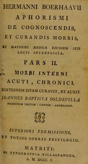 Cover of: Aphorismi de cognoscendis, et curandis morbis, et materies medica ejusdem suis locis interposita ...