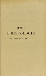 Cover of: Traite d'histologie de l'homme et des animaux