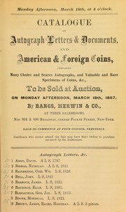 Cover of: Catalogue of autograph letters & documents, and American & foreign coins ...