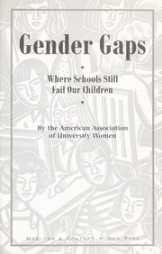 Cover of: Gender gaps : where schools still fail our children by 