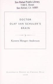 Doctor Olaf van Schuler's brain