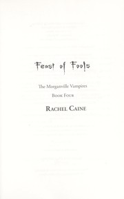 Cover of: Feast of Fools: The Morganville Vampires Book Four