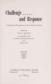 Cover of: Challenge ... and response; a Protestant perspective of the Vatican Council by 