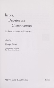 Cover of: Issues, debates, and controversies by George Ritzer