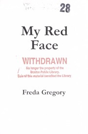 Cover of: My red face by Freda Gregory, Freda Gregory