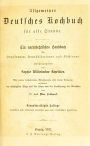 Cover of: Allgemeines deutsches Kochbuch f©ơr alle St©Þnde: Ein unentbehrliches Handbuch f©ơr Hausfrausen, Haush©Þlterinnen und K©œchinnen