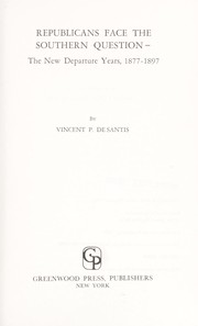 Cover of: Republicans face the Southern question by Vincent P. De Santis