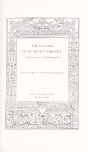 Cover of: The satires of Ludovico Ariosto: a Renaissance autobiography
