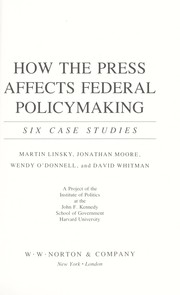 Cover of: How the press affects federal policymaking: six case studies
