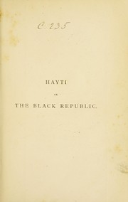 Cover of: Hayti: or, The Black republic.