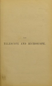 Cover of: The telescope and microscope