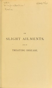 Cover of: On slight ailments: and on treating disease