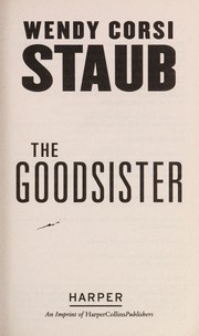 Cover of: The good sister by Wendy Corsi Staub