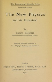 Cover of: The new physics and its evolution by Lucien Poincaré