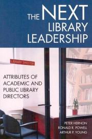 Cover of: The next library leadership by Hernon, Peter.