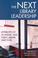 Cover of: The next library leadership